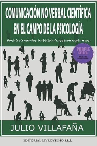Unicacion No Verbal Cientifica En El Campo De La, De Villafaña, Julio. Editorial Livrovelho S.r.l. En Español