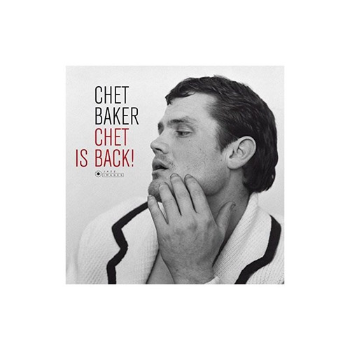 Baker Chet Chet Is Back Gatefold Lp Jacket 180g Spain Import
