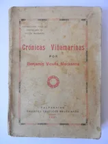 Comprar Crónicas Viñamarinas Benjamín Vicuña Mackenna 1931
