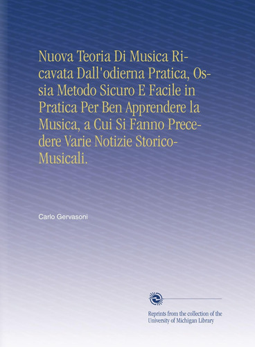 Libro: Nuova Teoria Di Musica Ricavata Dall Odierna Pratica,