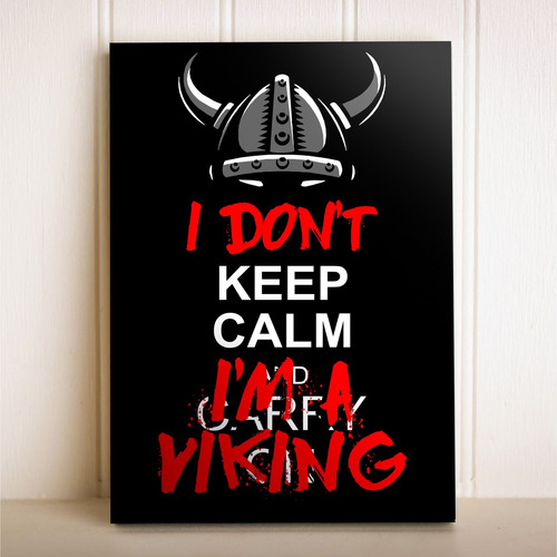 Imagem 1 de 1 de Placa Decorativa Seriado Vikings I Don't Keep Calm