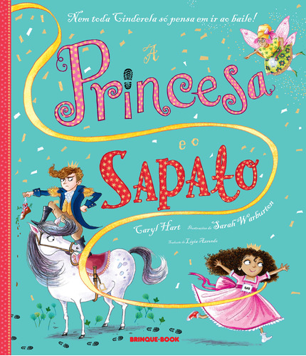 Libro Princesa E O Sapato A De Hart Caryl Brinque Book