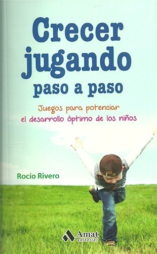 Libro Crecer Jugando Paso A Paso De Rocio Rivero