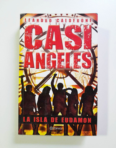 Casi Ángeles - La Isla De Eudamon - Leandro Calderone