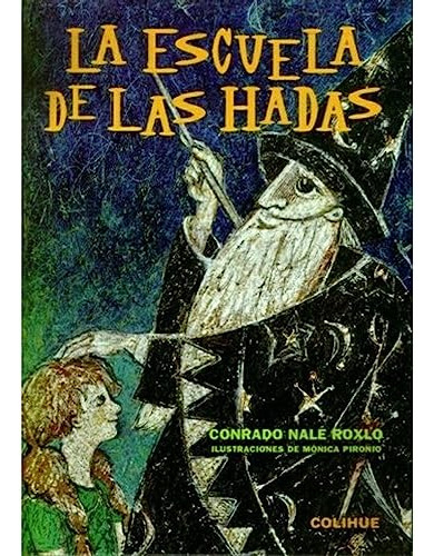 Escuela De Las Hadas La - Edicion Especial - Nale Roxlo Conr