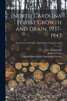 Libro North Carolina Forest Growth And Drain, 1937-1943; ...