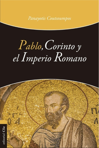 Pablo Corinto Y El Imperio Romano Coutsoumpos Clie