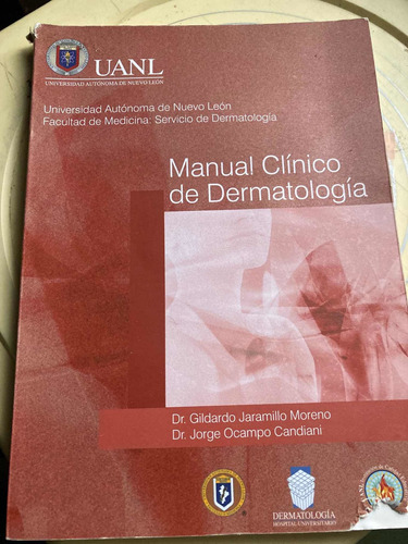 Manual Clínico De Dermatología Dr. Jaramillo Moreno Usado