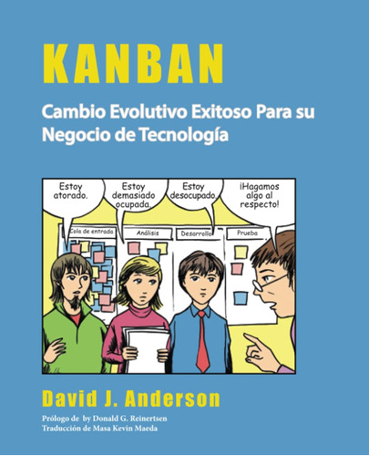 Kanban: Cambio Evolutivo Exitoso Para Su Negocio De Tecnolog