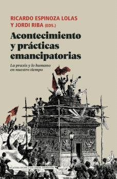 Libro Acontecimiento Y Practicas Emancipatorias - Espinoz...