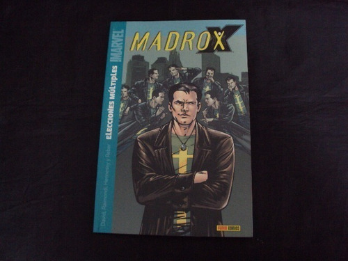 Madrox - Elecciones Multiples (tomo Unico) Panini