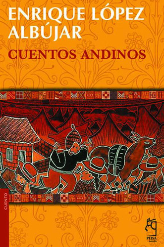 Cuentos Andinos - Enrique López Albújar