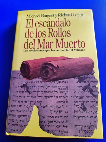 Libro El Escándalo De Los Rollos Del Mar Muerto