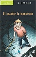 El Cazador De Monstruos - Serie Lima