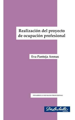 Realización Del Proyecto De Ocupación Profesional