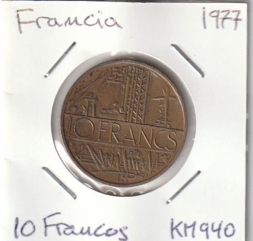 M336 Francia 10 Francos Año 1977 Km# 940