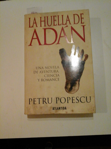 * La Huella De Adan - Petru Popescu - Atlantida - L071b