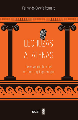 Lechuzas A Atenas, De Fernando Garcia Romero. Editorial Edaf, S.l., Tapa Blanda En Español