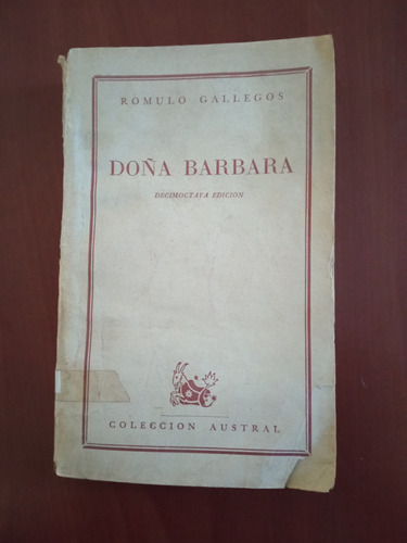 Doña Bárbara, Rómulo Gallegos