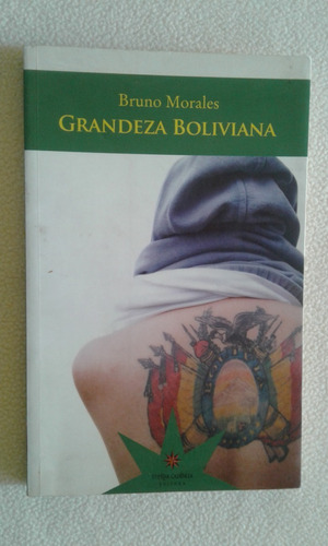 Grandeza Boliviana-bruno Morales-eterna Cadencia-