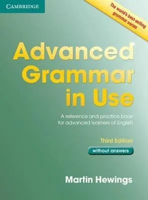 Advanced Grammar In Use 3 Ed Without Answers * Cambridge