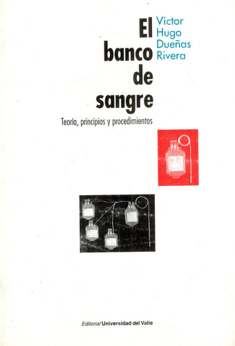 El Banco De Sangre, De Vários Autores. Editorial U. Del Valle, Tapa Blanda, Edición 1997 En Español