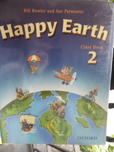 Happy Earth 2 - Class Book 1  Bowler - Parminter Oxford 2003