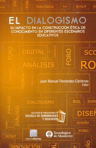 Libro: Dialogismo, El. Su Impacto En La Construccion Etica D