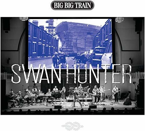 Cd Swan Hunter - Big Big Train