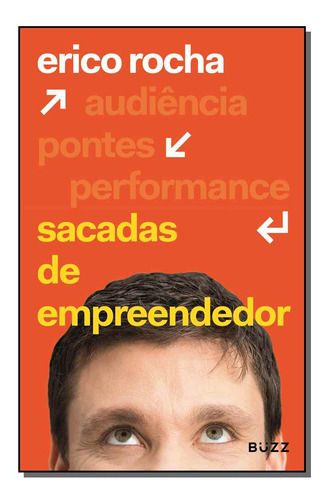 Libro Sacadas De Empreendedor De Rocha, Erico Buzz Editora