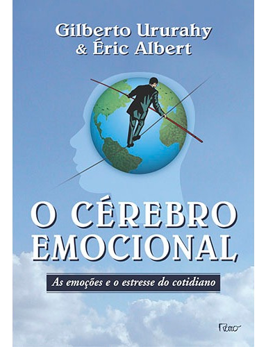 O cérebro emocional, de Vários autores. Editora Rocco Ltda, capa mole em português, 2005