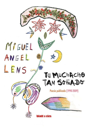 Tu Muchacho Tan Soñado - Miguel Angel Lens