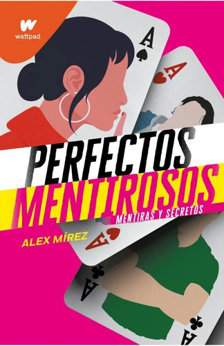 Libro Perfectos Mentirosos 1 - Alex Mírez 