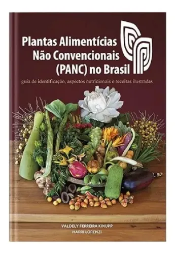 Plantas Alimenticias Nao Convencionais - Panc - No Brasil