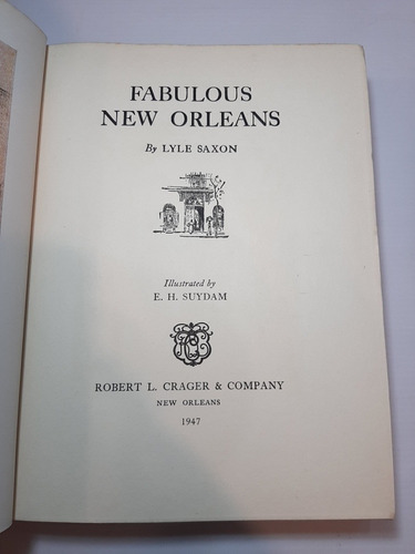 Antiguo Libro Fabuloso Nuevo Orleans 1947 Saxon 7pl 2647
