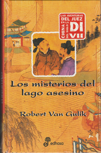 Los Misterios Del Lago Asesino De Robert Van Gulik