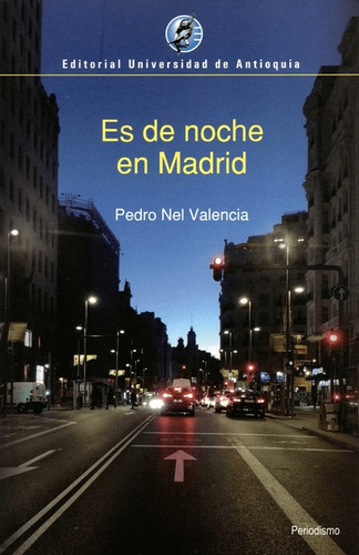 Es De Noche En Madrid