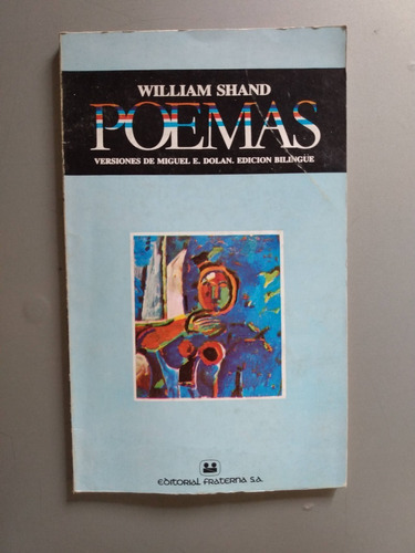 Poemas. William Shand. Bilingüe. Alberto Girri