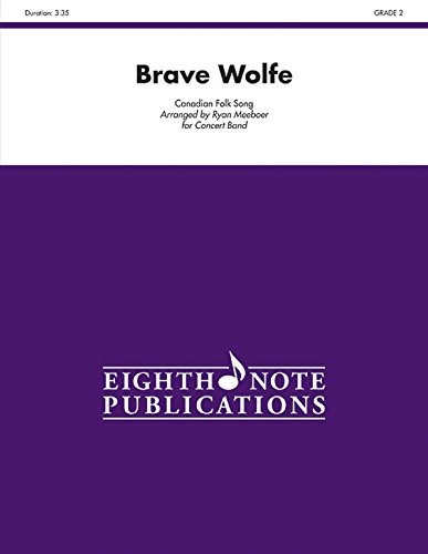 Brave Wolfe Conductor Score (eighth Note Publications)