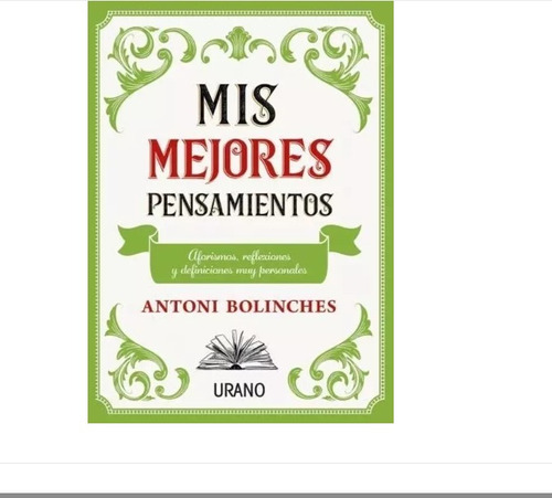 Mis Mejores Pensamientos - Antoni Bolinches