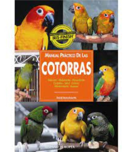 Manual Práctico De Las Cotorras / Manuales Prácticos