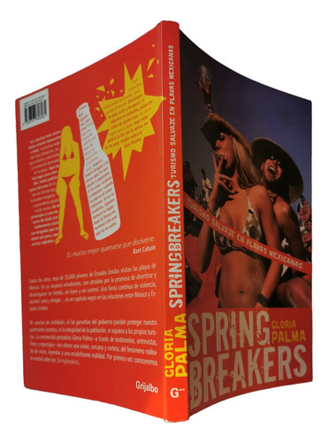 Spring Breakers Turismo Salvaje En Playas Mexicanas G Palma (Usado)