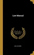 Comprar Libro Law Manual - Leciurer, Law