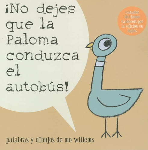 No Dejes Que La Paloma Conduzca El Autobús!, De Mo Williams. Serie The Pigeon Editorial Hyperion Books For Children, Tapa Blanda En Inglés, 2011