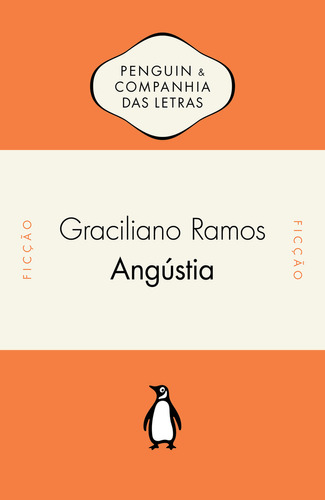 Angústia, de GRACILIANO RAMOS. Editora Penguin-Companhia, capa mole, edição 1 em português, 2024