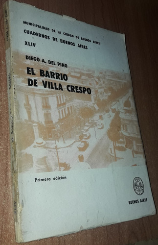 El Barrio De Villa Crespo    Diego Del Pino