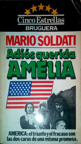 Adiós Querida Amelía. Mario Soldati