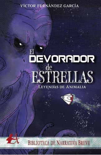 El Devorador De Estrellas, De Víctor Fernández García. Editorial Adarve, Tapa Blanda En Español, 2023