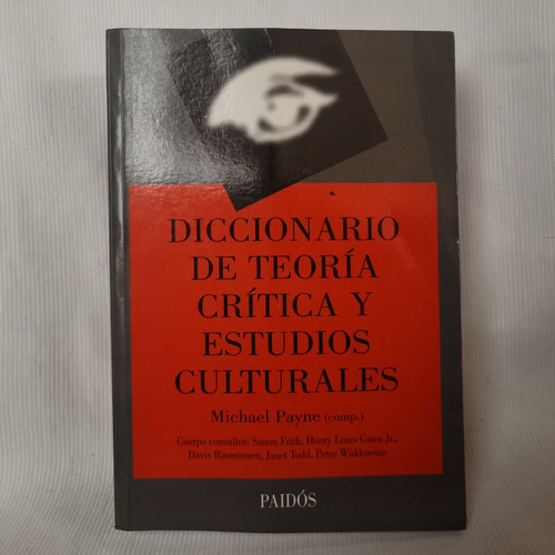 Diccionario De Teoria Critica Y Estudios Culturales M Payne 