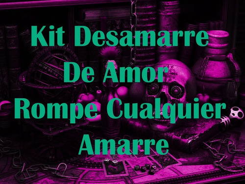 Kit Desamarre De Amor - Rompe Cualquier Amarre